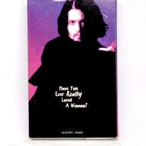 Bryan Adams - Have you ever really loved a woman? (cassingle)