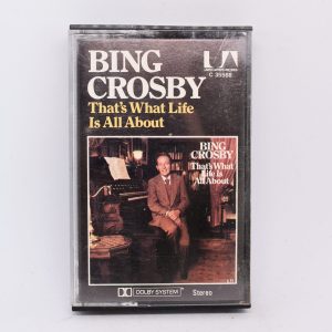 Bing Crosby - That's what life is all about